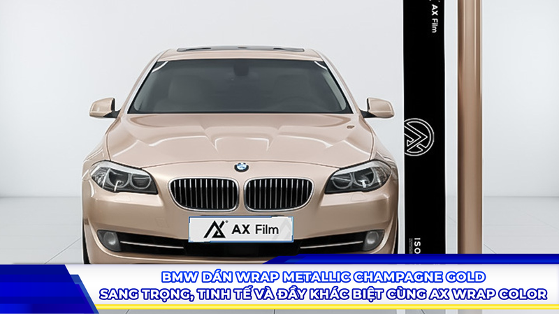 BMW dán wrap Metallic Champagne Gold - Sang trọng, tinh tế và đầy khác biệt cùng AX Wrap Color
