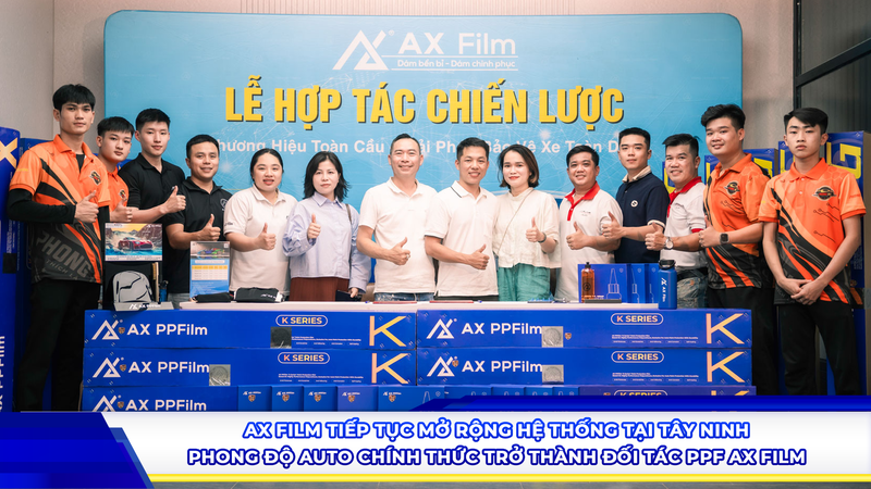 AX Film tiếp tục mở rộng hệ thống tại Tây Ninh - Phong Độ Auto chính thức trở thành đối tác PPF AX Film
